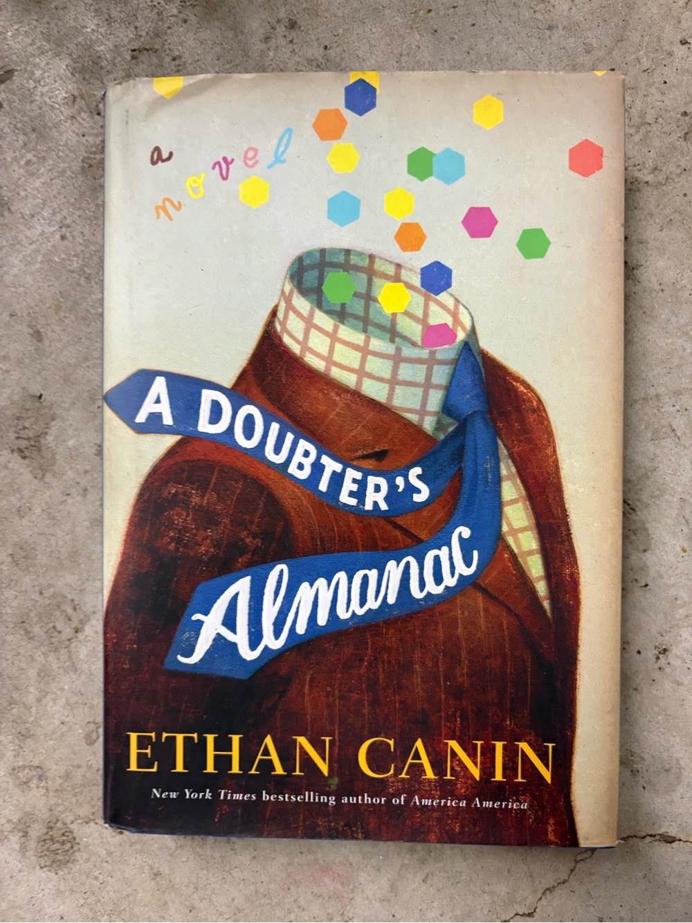 A Doubter's Almanac Ethan Canin 2016 Hardcover First Edition Dust Jacket